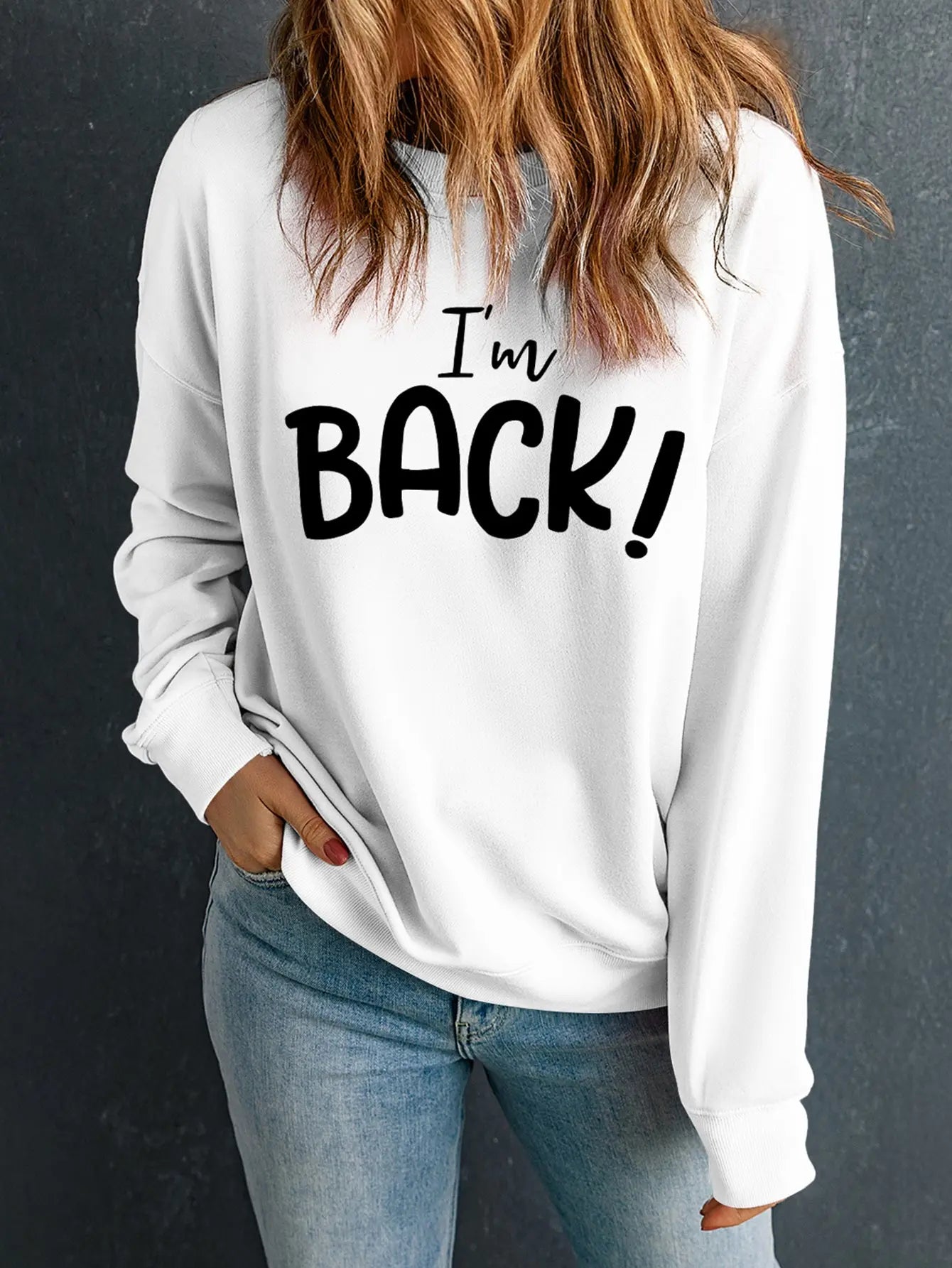I'M BACK Round Neck Dropped Shoulder Sweatshirt - GlossiChic Collection Black / S GlossiChic Collection Shirts & Tops